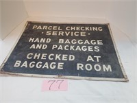 Metal Tin Baggage and Package Sign