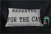 Throw Pillow -Reserved for the Cat