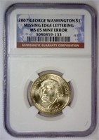 2007 Washington $1 Missing Edge Lettering NGC MS65