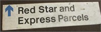 RED STAR AND EXPRESS PARCELS SIGN