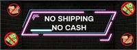No Shipping/No Cash