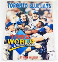 TORONTO BLUE JAYS 1992 WORLD CHAMPIONS PROGRAM
