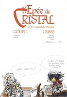L'épée de cristal. Vol 1 à 3 + signés par Crisse