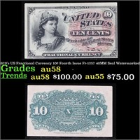 1870's US Fractional Currency 10¢ Fourth Issue Fr-