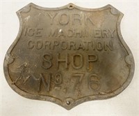 York Ice Machinery Corp Shop No.76 Plaque