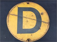 “D” Metal Sign. Military, Railroad?