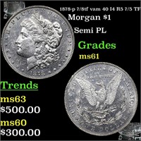 1878-p 7/8tf Morgan Dollar vam 40 I4 R5 7/5 TF $1