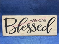 "We are Blessed" wooden sign #1