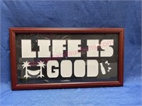 "Life is Good" framed sign