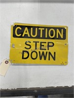 CAUTION STEP DOWN TIN SIGN-APPROX 7"TX10"W