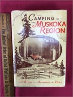 Camping in Muskoka Region, Algonquin Park, 1886,