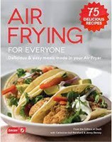 Air Frying for Everyone-Hardcover Cookbook