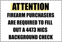 - 4473 NICS Background Check Required -