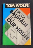 From Bauhaus To Our House Tom Wolfe 1st Printing