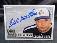Eddie Mathews Autographed 99 Upper Deck MLB Card