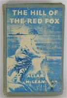 1st Edition The Hill of the Red Fox by Allan