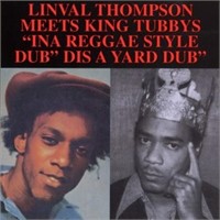 Linval Thompson Meets King Tubbys* – "Ina Reggae D