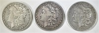 (2) 1884-S & (1) 1886-O MORGAN DOLLARS