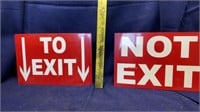 TO EXIT AND NOT EXIT SIGNS