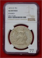 1875 CC Trade Silver Dollar NGC AU Details Stained