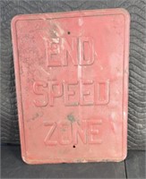 Vintage Steel End Speed Zone Metal Sign