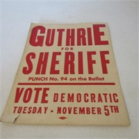 Vintage Guthrie for sheriff sign.