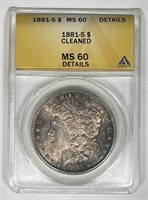 1881-S Morgan Silver $1 ANACS MS60