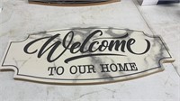 “Welcome to our home” Wooden Sign