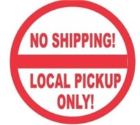 NO SHIPPING, ANYTIME, ANYWHERE