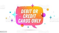 Debit or Credit Cards ONLY