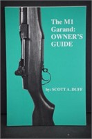The M1 Garand: Owner's Guide by Scott A. Duff
