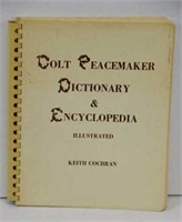 Colt Peacemaker Dictionary & Encyclopedia