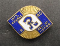 Rexall International HL 1940 Roll of Honor Pin.