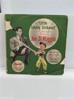 1949 Joe DiMaggio Little Johnny Strikeout Record