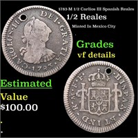 1783-M 1/2 Carlios III Spanish Reales Grades vf de