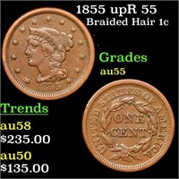 1855 upR 55 Braided Hair Large Cent 1c Grades Choi