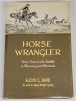 "Horse Wrangler" by Floyd C. Bard
