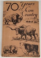"70 Years Cow Country" by Agnes Wright Spring