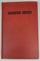 "Sagebrush Dentist" by Dr. Will Frackelton