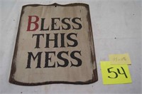 Bless This Mess Wood Sign