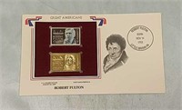 Robert Fulton Stamp & 22KT Gold Replica Postal