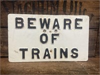 Original Beware of Trains Cast Alloy Sign