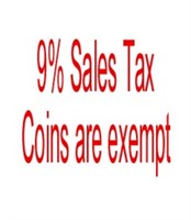 9% Sales Tax (Coins are tax exempt)