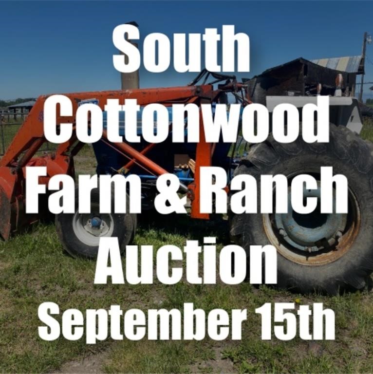 South Cottonwood Farm & Ranch Auction