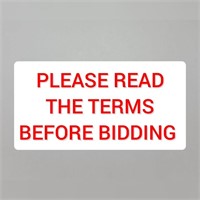 Please Read The Terms Before Bidding