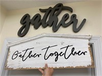 2 "Gather" Signs