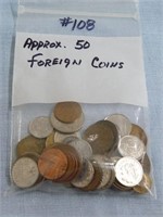 Approximately 50 Foreign Coins