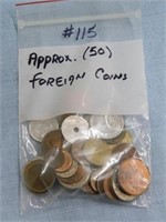 Approximately (50) Foreign Coins