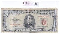 Lot # 116 – Two 1963 Red Seal $5 Bills