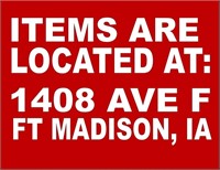 All Items are located at 1408 Ave F, Ft Madison,